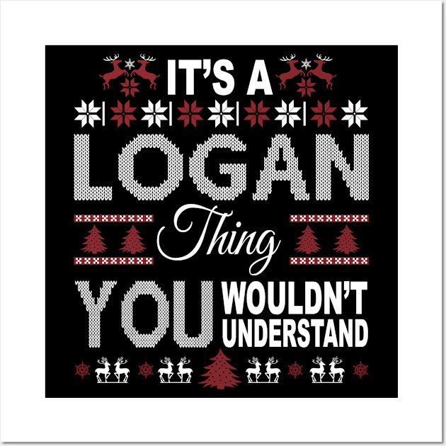 It's LOGAN Thing You Wouldn't Understand Xmas Family Name Wall Art by Salimkaxdew